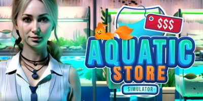 水族店模拟器|官方中文|支持手柄|Aquatic Store Simulator|水下主题超市模拟器-开心广场