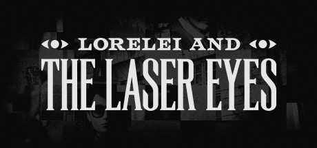 罗蕾莱与激光眼/洛蕾莱与激光眼/Lorelei and the Laser Eyes （更新v03.12.2024）-开心广场